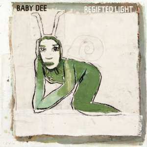 LP Baby Dee: Regifted Light
