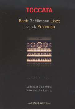 SACD Johann Sebastian Bach: Toccata (Ladegast-Eule-Orgel Nikolaikirche Leipzig)