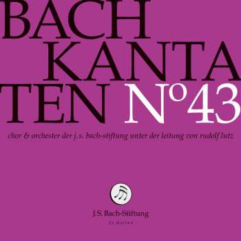 CD Johann Sebastian Bach: Kantaten N° 43