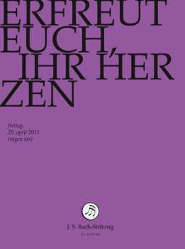 DVD Johann Sebastian Bach: Erfreut Euch, Ihr Herzen