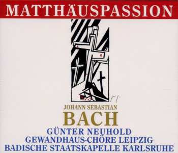 Album Bach / Gewandhauserchor Leipzig: St Matthews Passion Bwv 244