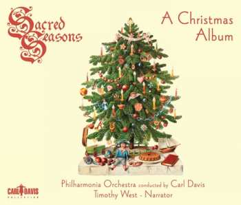 Album Bach / Gould / Mozart / Tchaikovsky / Pao / West: Sacred Seasons: A Christmas Album