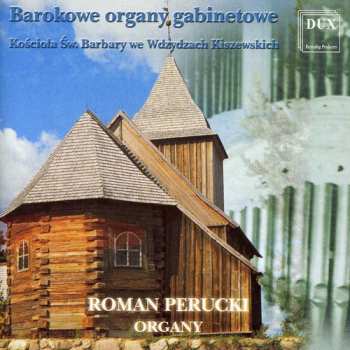 CD Bach / Hassler / Anon / Brixi / Perucki: Roman Perucki Plays