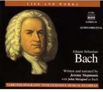 Album Bach / Siepmann / Shrapnel: Life & Works Of Bach