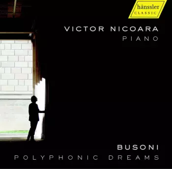 Bach,j.s. / Busoni / Sitsky / Nicoara: Polyphonic Dreams