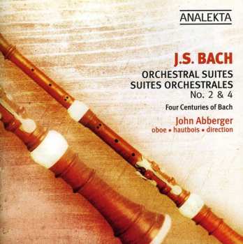 Album Bach,j.s. / Four Centuries Of Bach / Abberger: Ouvertures