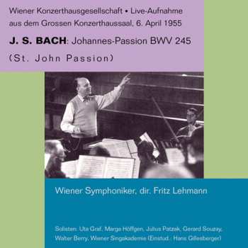 Album Bach,j.s. / Graf / Vso / Lehmann: St John Passion