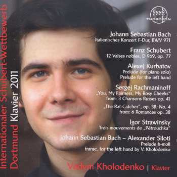 Album Bach,j.s. / Kholodenko,vadym: Int Schubert Competition 2011