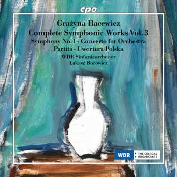 Album Bach,j.s. / Wdr Sinfonieorchester: Complete Orchestral Works, Vol. 3