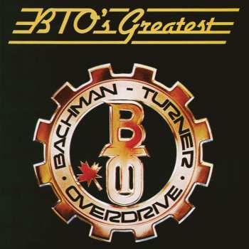 Album Bachman-Turner Overdrive: BTO's Greatest