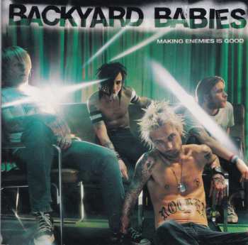 Album Backyard Babies: Making Enemies Is Good