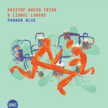 Album Lionel Loueke: Pannon Blue