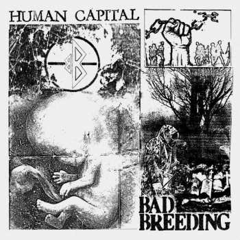 LP Bad Breeding: Human Capital
