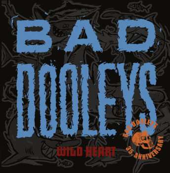 Album Bad Dooleys: Wild Heart