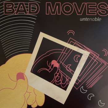 Album Bad Moves: Untenable