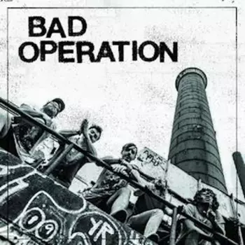 Bad Operation: Bad Operation
