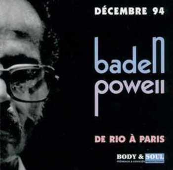 Album Baden Powell: Decembre 94 De Rio A Paris