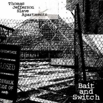 LP Thomas Jefferson Slave Apartments: Bait And Switch CLR