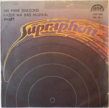 Hej Pane Diskžokej / Každý Má Rád Muzikál