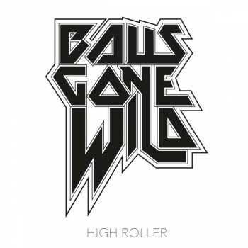 LP/CD Balls Gone Wild: High Roller LTD | CLR