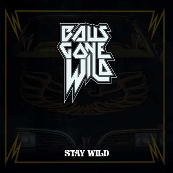 LP Balls Gone Wild: Stay Wild