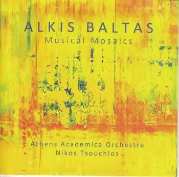 Baltas / Athens Academica Orch / Tsouchlos: Musical Mosaics