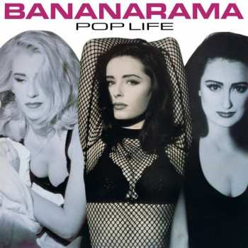 Album Bananarama: Pop Life