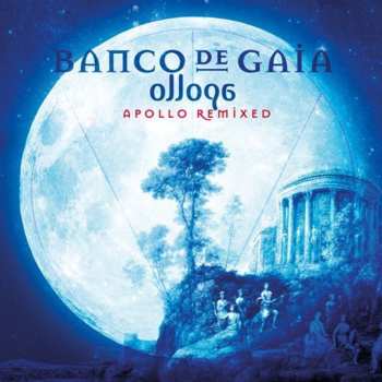 CD Banco De Gaia: Ollopa: Apollo Remixed