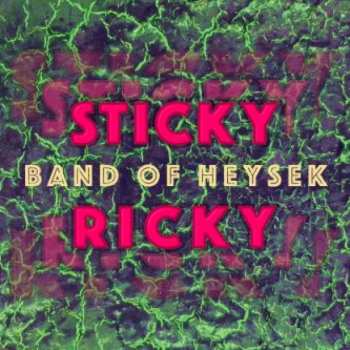 Album Band Of Heysek: Sticky Ricky