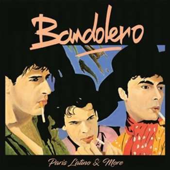 CD Bandolero: Paris Latino & More