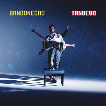 Album Bandonegro: Tanuevo