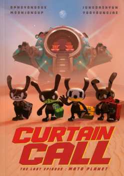 Album Moon Jong Up: Curtain Call (The Last Episode: Mato Planet)