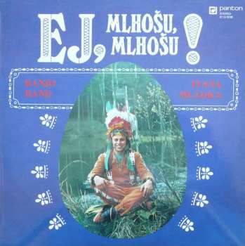 LP Banjo Band Ivana Mládka: Ej, Mlhošu, Mlhošu!