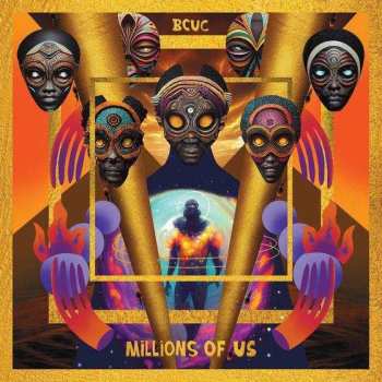 LP BCUC: Millions Of Us