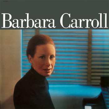 CD Barbara Carroll: Barbara Carroll LTD