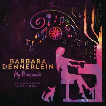 Album Barbara Dennerlein: My Moments