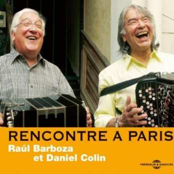 Album Barboza,raul / Colin,daniel: Recontre A Paris