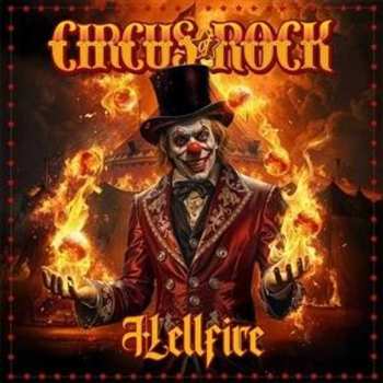 Album Circus Of Rock: Hellfire