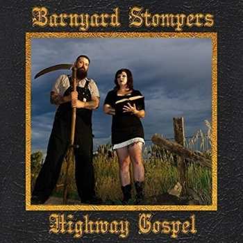 Album Barnyard Stompers: Highway Gospel