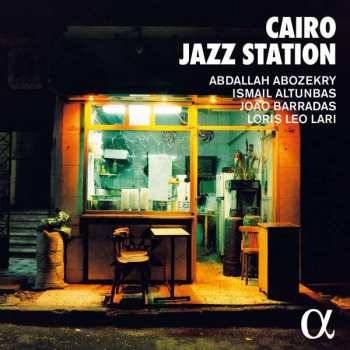 CD João Barradas: Cairo Jazz Station