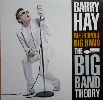 LP Barry Hay: The Big Band Theory