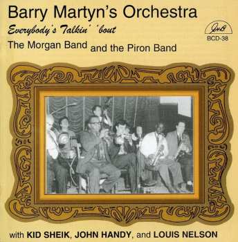 Album Barry Martyn's Band: Everybody's Talkin' 'Bout The Morgan Band and The Piron Band 