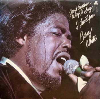 LP Barry White: Just Another Way To Say I Love You