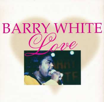 CD Barry White: Your Heart And Soul