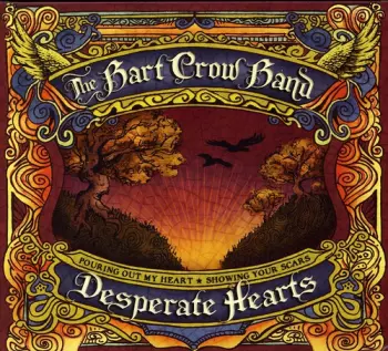 Bart Crow Band: Desperate Hearts