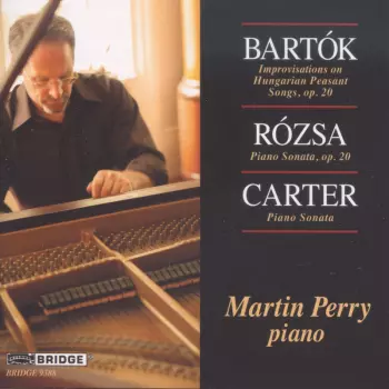 Improvisations On Hungarian Peasant Songs, Op.20; Piano Sonata, Op. 20; Piano Sonata