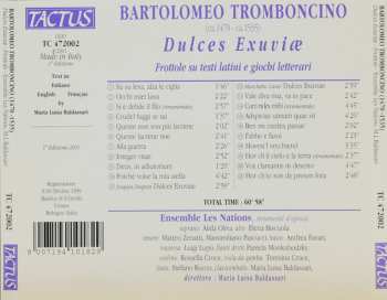 CD Bartolomeo Tromboncino: Dulces Exuviæ - Frottole Su Testi Latini E Giochi Letterari