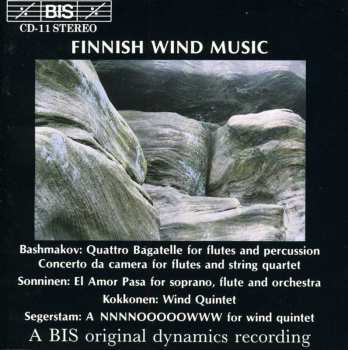 Album Bashmakov / Sonninen / Kokkonen / Segerstam: Finnish Wind Music