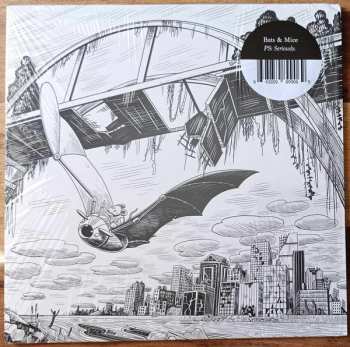 LP Bats & Mice: PS: Seriously LTD
