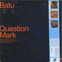 LP Batu: Question Mark